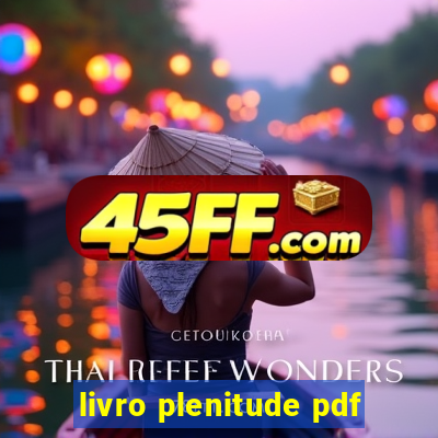 livro plenitude pdf
